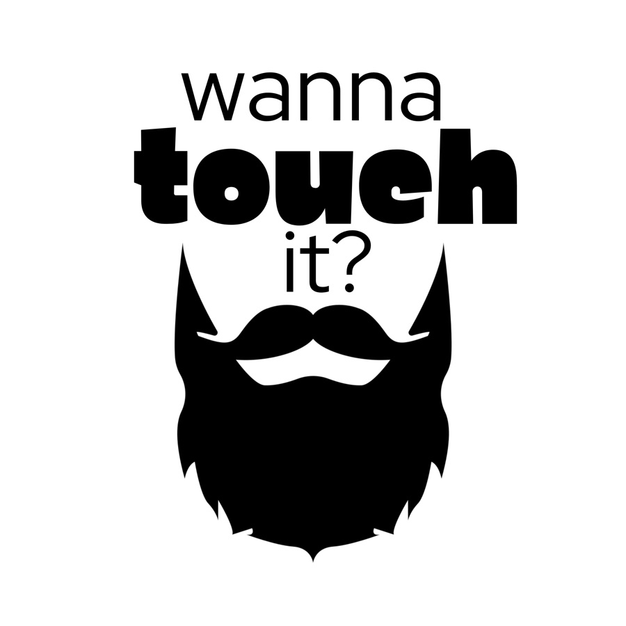 Wanna touch it? design